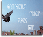 Ed Panar: ANIMALS THAT SAW ME V1